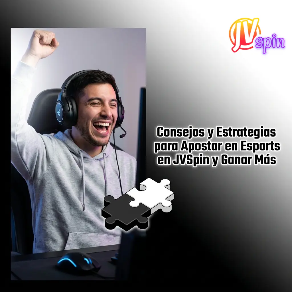 Estrategias y consejos para apostar en esports en JVSpin con disciplina y análisis